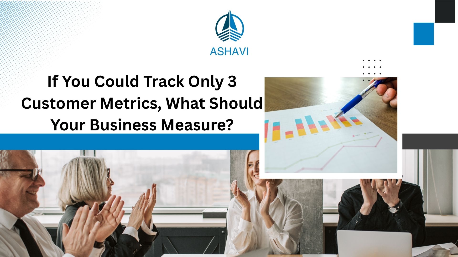 If You Could Track Only 3 Customer Metrics, What Should Your Business Measure?